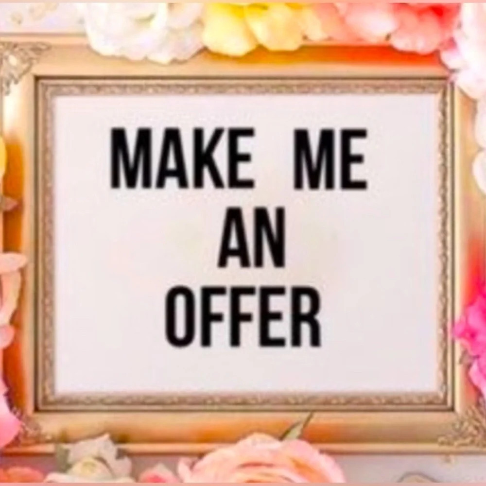 make an offer!